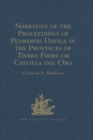 Narrative of the Proceedings of Pedrarias Davila in the Provinces of Tierra Firme or Castilla del Oro : And of the Discovery of the South Sea and the Coasts of Peru and Nicaragua. Written by the Adela - eBook