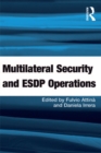 Multilateral Security and ESDP Operations - eBook