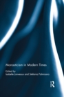 Monasticism in Modern Times - eBook