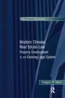 Modern Chinese Real Estate Law : Property Development in an Evolving Legal System - eBook
