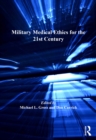 Military Medical Ethics for the 21st Century - eBook