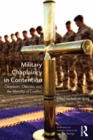 Military Chaplaincy in Contention : Chaplains, Churches and the Morality of Conflict - eBook