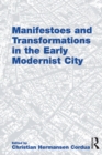 Manifestoes and Transformations in the Early Modernist City - eBook