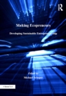 Making Ecopreneurs : Developing Sustainable Entrepreneurship - eBook