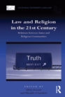 Law and Religion in the 21st Century : Relations between States and Religious Communities - eBook