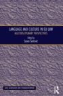 Language and Culture in EU Law : Multidisciplinary Perspectives - Susan Sarcevic