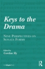 Keys to the Drama : Nine Perspectives on Sonata Forms - eBook