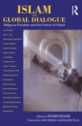 Islam and Global Dialogue : Religious Pluralism and the Pursuit of Peace - eBook