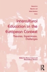 Intercultural Education in the European Context : Theories, Experiences, Challenges - eBook