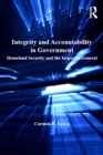 Integrity and Accountability in Government : Homeland Security and the Inspector General - eBook