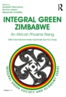 Integral Green Zimbabwe : An African Phoenix Rising - eBook