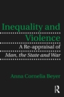 Inequality and Violence : A Re-appraisal of Man, the State and War - eBook