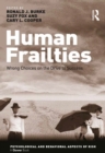 Human Frailties : Wrong Choices on the Drive to Success - eBook