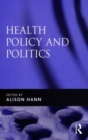 Health Policy and Politics - eBook