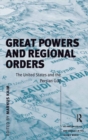Great Powers and Regional Orders : The United States and the Persian Gulf - eBook