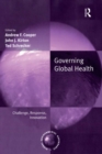 Governing Global Health : Challenge, Response, Innovation - eBook