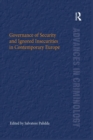 Governance of Security and Ignored Insecurities in Contemporary Europe - eBook