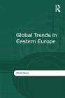 Global Trends in Eastern Europe - eBook