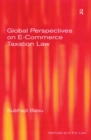 Global Perspectives on E-Commerce Taxation Law - eBook