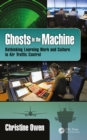 Ghosts in the Machine : Rethinking Learning Work and Culture in Air Traffic Control - eBook