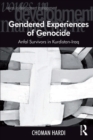 Gendered Experiences of Genocide : Anfal Survivors in Kurdistan-Iraq - eBook