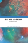 Free Will and the Law : New Perspectives - eBook
