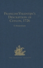 Francois Valentijn's Description of Ceylon : (Oud en Nieuw Oost-Indien, 1726) - eBook
