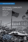 Fostering Community Resilience : Homeland Security and Hurricane Katrina - eBook