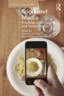 Food and Media : Practices, Distinctions and Heterotopias - eBook
