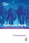 Fighting for Rights : From Holy Wars to Humanitarian Military Interventions - Tal Dingott Alkopher