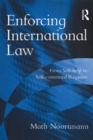 Enforcing International Law : From Self-help to Self-contained Regimes - eBook