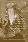 Elinor Glyn as Novelist, Moviemaker, Glamour Icon and Businesswoman - eBook