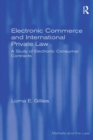 Electronic Commerce and International Private Law : A Study of Electronic Consumer Contracts - eBook