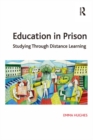 Education in Prison : Studying Through Distance Learning - eBook