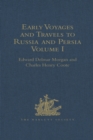 Early Voyages and Travels to Russia and Persia by Anthony Jenkinson and other Englishmen : With some Account of the First Intercourse of the English with Russia and Central Asia by Way of the Caspian - eBook