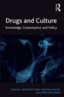 Drugs and Culture : Knowledge, Consumption and Policy - eBook