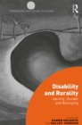 Disability and Rurality : Identity, Gender and Belonging - eBook