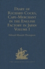 Diary of Richard Cocks, Cape-Merchant in the English Factory in Japan 1615-1622, with Correspondence : Volume I - eBook