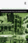 Designing Sustainable Cities in the Developing World - eBook