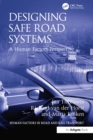 Designing Safe Road Systems : A Human Factors Perspective - eBook