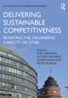 Delivering Sustainable Competitiveness : Revisiting the organising capacity of cities - eBook