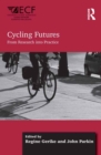 Cycling Futures : From Research into Practice - eBook