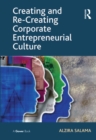 Creating and Re-Creating Corporate Entrepreneurial Culture - eBook