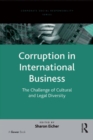 Corruption in International Business : The Challenge of Cultural and Legal Diversity - eBook
