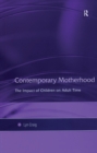Contemporary Motherhood : The Impact of Children on Adult Time - eBook