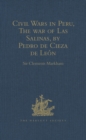 Civil Wars in Peru, The war of Las Salinas, by Pedro de Cieza de Leon - eBook