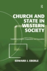 Church and State in Western Society : Established Church, Cooperation and Separation - eBook