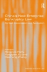 China's New Enterprise Bankruptcy Law : Context, Interpretation and Application - eBook
