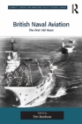 British Naval Aviation : The First 100 Years - eBook