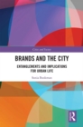 Brands and the City : Entanglements and Implications for Urban Life - eBook
